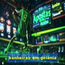 banheirao em goiania